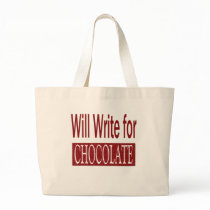 Will Write for Chocolate Gift for Writers Bag