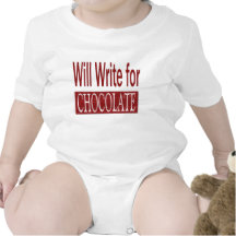 Will Write for Chocolate Gift for Writers Shirt