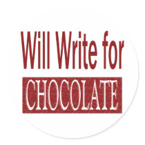 Will Write for Chocolate Gift for Writers