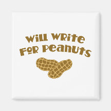 Will Write for Peanuts Magnet