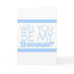 Will You Be My Bridesmaid?