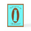 Will you be my Bridesmaid? cards