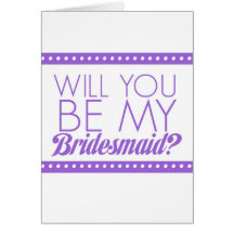 Will You Be My Bridesmaid? Cards