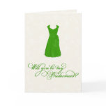 "Will you be my Bridesmaid?" (CUSTOM DRESS COLOR!) cards