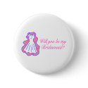 Will You Be My Bridesmaid (Dress) buttons