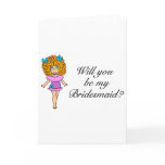 Will You Be My Bridesmaid (Girl) cards