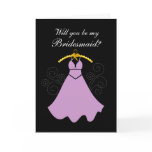 Will You Be My Bridesmaid Greeting Card