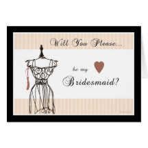 Will You be my Bridesmaid - Mannequin Card
