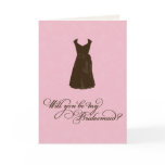 "Will you be my Bridesmaid?" YOUR Colour & Pink cards