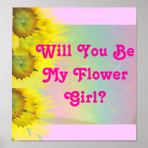Will you be my flower girl? posters