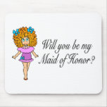 Will You Be My Maid Of Honour (Sexy Girl) mousepads