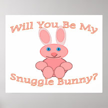 Will You Be My Snuggle Bunny Poster