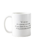 William Branham Coffee Mug, "It's not easy for ...