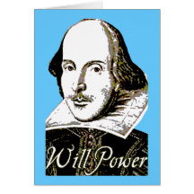 William Shakespeare Will Power T shirt Greeting Cards