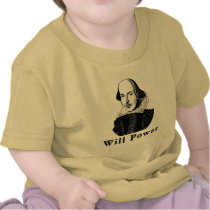 William Shakespeare WILL POWER Tshirts