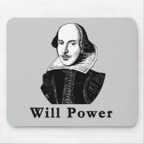 William Shakespeare WILL POWER Tshirts Mouse Mat