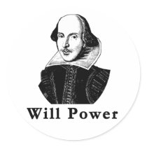 William Shakespeare WILL POWER Tshirts Round Stickers