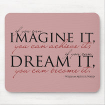 William Ward Imagine Quote Mousepad