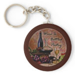 Wine Is Bottled Poetry keychains
