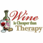Wine Is Cheaper Than Therapy photo sculptures