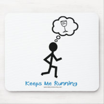 Wine - Keeps Me Running Mouse Pads