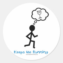 Wine - Keeps Me Running Round Sticker