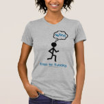 Wine - Keeps Me Running T-shirt