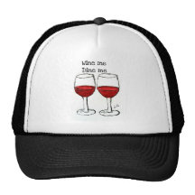 "WINE ME, DINE ME" FUN RED WINE SAYING MESH HAT