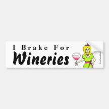 Wine Princess "I Brake For Wineries" Bumper Sticker
