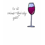 Wine-thirty T-shirt