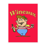Wineaux: Person who drinks wine in a glass postcards