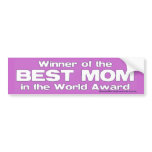 Winner of the Best Mum in the World Award Bumper Stickers