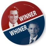 Winner or Whiner Romney Vs Obama Buttons
