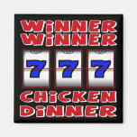 WINNER WINNER CHICKEN DINNER REFRIGERATOR MAGNET