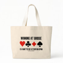 Winning At Bridge Is A Matter Of Attention Span Canvas Bag