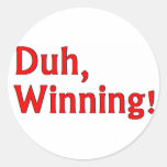 Winning!  Charlie Sheen Round Stickers