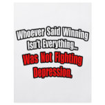 Winning Isn't Everything Quote, Depression flyers