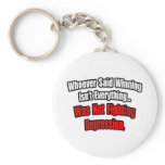 Winning Isn't Everything Quote, Depression keychains