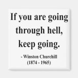 Winston Churchill Quote 4a Fridge Magnet