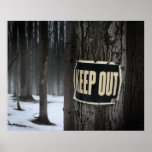 Winter woods "Keep Out" posters