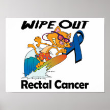Wipe Out Rectal Cancer Print