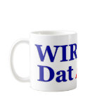 Wiretap Dat Ass mugs