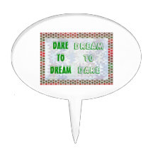 Wisdom Words: Dare to DREAM - Dream to DARE Cake Toppers