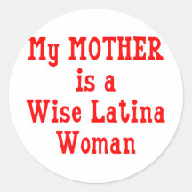 Wise Latina Mum (Red) Round Stickers