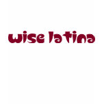 wise latina t-shirts