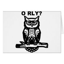 Wise Owl O RLY? Greeting Cards
