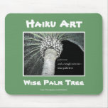 Wise Palm Tree Haiku Art Mousepad