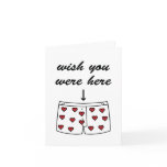 Wish You Were Here. Valentine's Card.