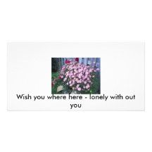 Wish you where here - lonely with out you photo cards