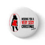 Wishing You A Very Sexy Christmas buttons